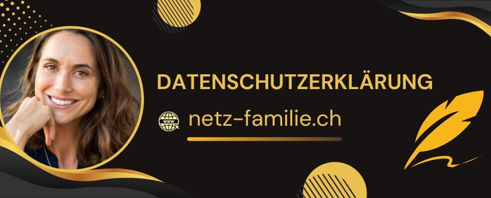 Datenschutzerklärung Familienportal netz-familie.ch