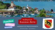 Ausflugsziele für Familien im Kanton Bern