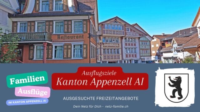Ausflugsziele für Familien Kanton Appenzell Innerrhoden