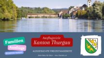Ausflugsziele für Familien Kanton Thurgau