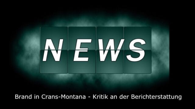 Crans-Montana - Kritik an der Berichterstattung